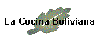 La Cocina Boliviana