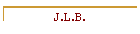J.L.B.
